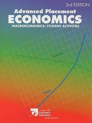 Book cover of Advanced Placement Economics: Macroeconomics - Student Activities by John S. Morton, Rae Jean B. Goodman