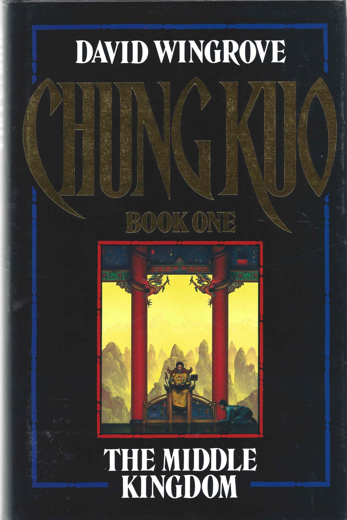 Book cover of The Middle Kingdom by David Wingrove
