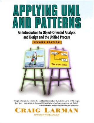 Book cover of Applying UML And Patterns: An Introduction To Object-Oriented Analysis And Design And The Unified Process by Craig Larman