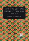 Book cover of How Proust Can Change Your Life by Alain de Botton