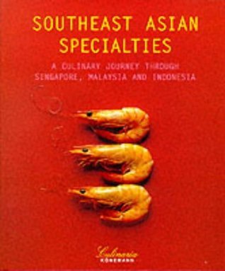 Book cover of Southeast Asian Specialties by Rosalind Mowe (Ed.)
