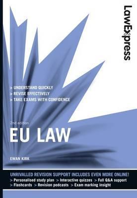 Book cover of Law Express: EU Law by Ewan Kirk