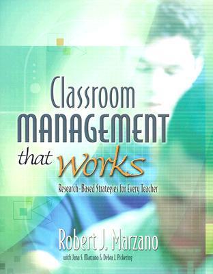 Book cover of Classroom Management That Works: Research-Based Strategies For Every Teacher by Robert J. Marzano, Jana S. Marzano