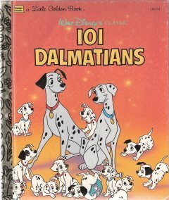 Book cover of 101 Dalmatians by Justine Korman Fontes (Adapter), Bill Langley (Illus.), Ron Dias (Illus.)