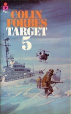 Book cover of Target 5 by Colin Forbes, Gino D'Achille (Illus.)