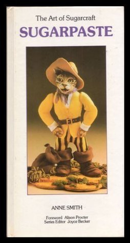 Book cover of Sugarpaste by Anne Smith