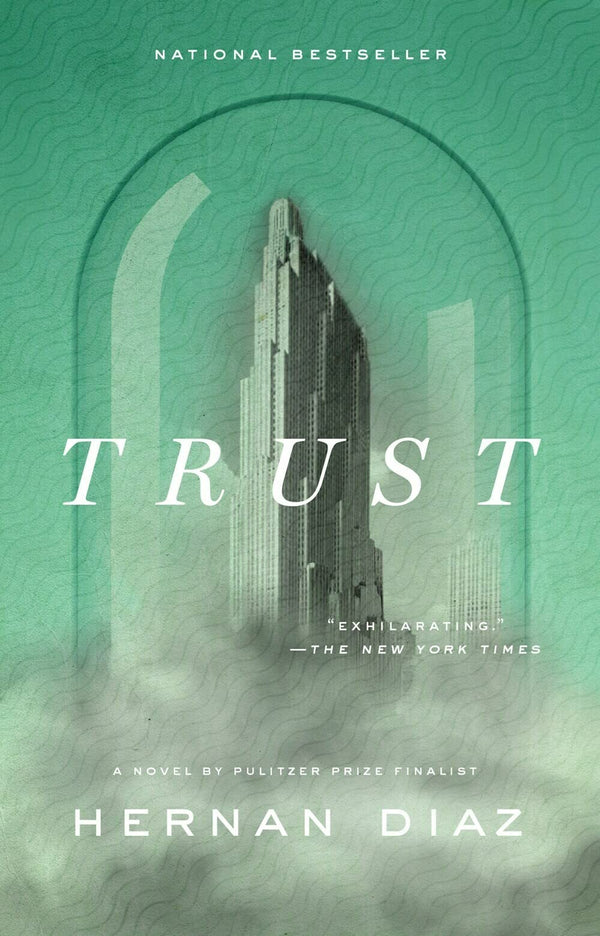 Book cover of Trust by Hernan Diaz