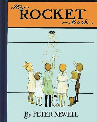 Book cover of The Rocket Book by Peter Newell
