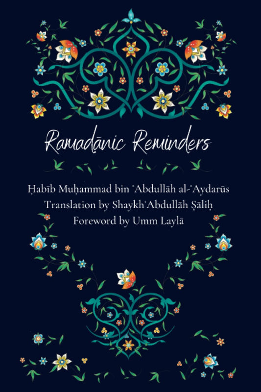 Book cover of Ramadānic Reminders by Ḥabī ʿAbdullāh al-ʿAydarūs, ʿAbdullāh Ṣāliḥ