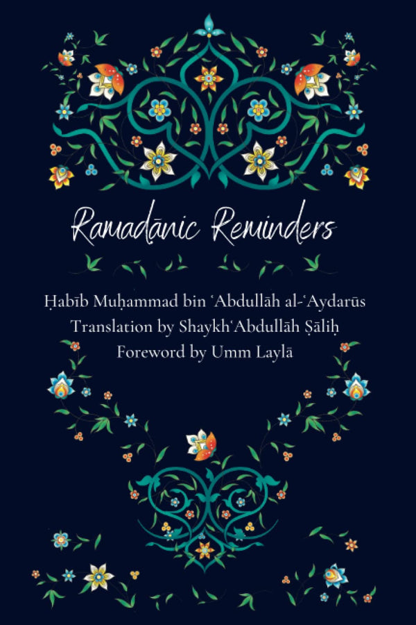 Book cover of Ramadānic Reminders by Ḥabī ʿAbdullāh al-ʿAydarūs, ʿAbdullāh Ṣāliḥ
