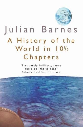 Book cover of A History of the World in 10½ Chapters by Julian Barnes