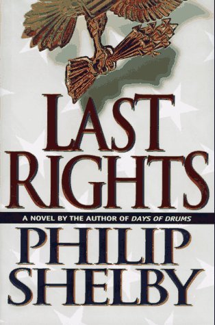 Book cover of Last Rights by Philip Shelby