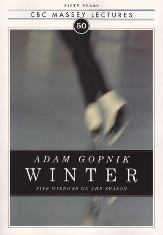 Book cover of Winter: Five Windows On The Season by Adam Gopnik