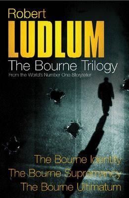 Book cover of The Bourne Trilogy by Robert Ludlum