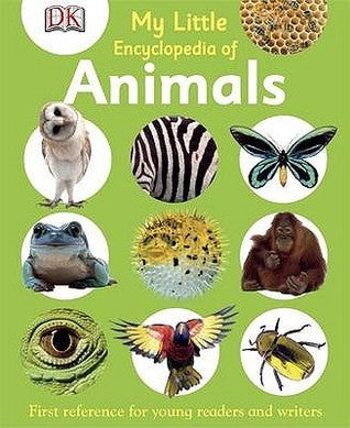 Book cover of My Little Encyclopedia Of Animals by Penelope Arlon