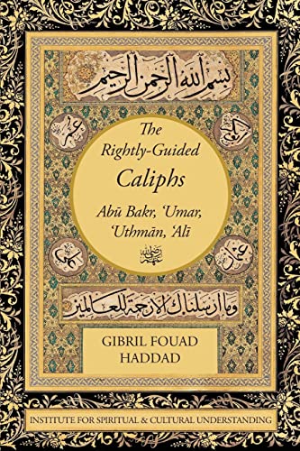Book cover of The Rightly-Guided Caliphs by Gibril Fouad Haddad