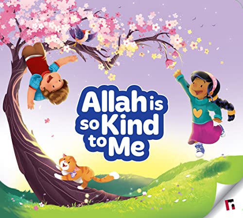 Book cover of Allah Is So Kind To Me by Yasmin Mussa, Zaheer Khatri