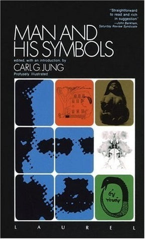 Book cover of Man And His Symbols by C.G. Jung, Joseph L. Henderson (Contrib.), Aniela Jaffé (Contrib.), Jolande Jacobi (Contrib.), Marie-Louise von Franz (Contrib.), John    Freeman (Introduction)