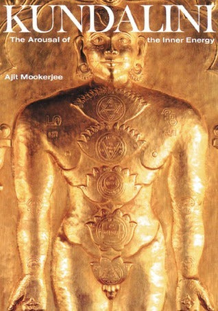 Book cover of Kundalini: The Arousal of the Inner Energy by Ajit Mookerjee