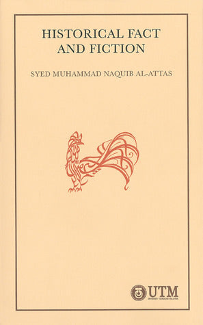 Book cover of Historical Fact And Fiction by Syed Muhammad Naquib al-Attas