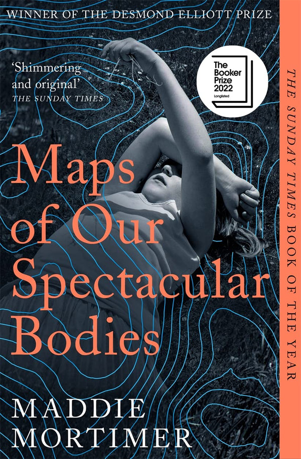 Book cover of Maps Of Our Spectacular Bodies by Maddie Mortimer