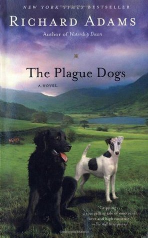 Book cover of The Plague Dogs by Richard  Adams