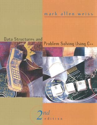 Book cover of Data Structures And Problem Solving Using C++ by Mark Allen Weiss