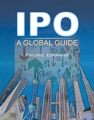 Book cover of IPO: A Global Guide by Philippe Espinasse