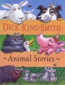 Book cover of Animal Stories: Eight Stories About Babe And Other Animals by Dick King Smith