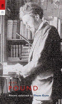 Book cover of Ezra Pound - Poems Selected By Thom Gunn by Ezra Pound, Thom Gunn (Ed.)
