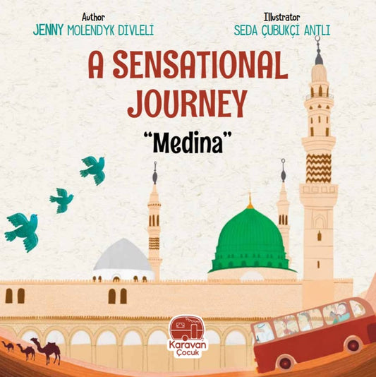 Book cover of A Sensational Journey "Medina" by Jenny Molendyk Divleli