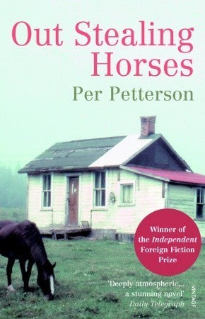 Book cover of Out Stealing Horses by Per Petterson