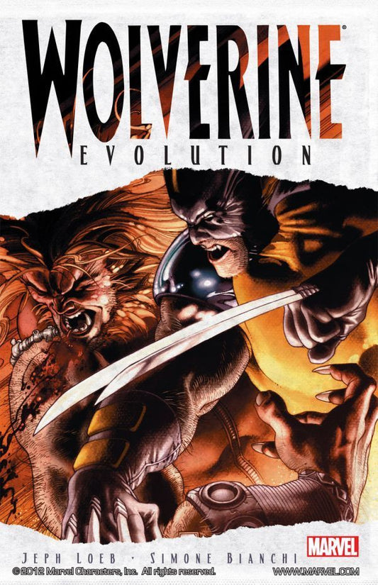 Book cover of Wolverine: Evolution by Jeph Loeb, Simone Bianchi (Artist)