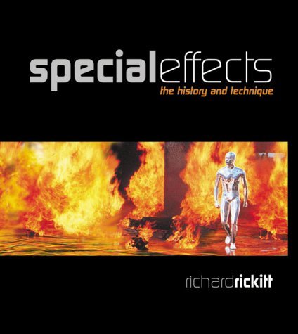 Book cover of Special Effects: The History and Technique by Richard Rickitt