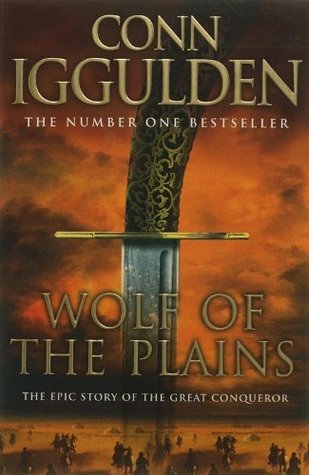 Book cover of Wolf Of The Plains by Conn Iggulden