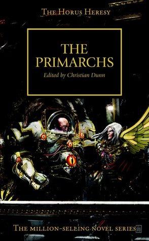 Book cover of The Primarchs by Christian Z. Dunn (Ed.)
