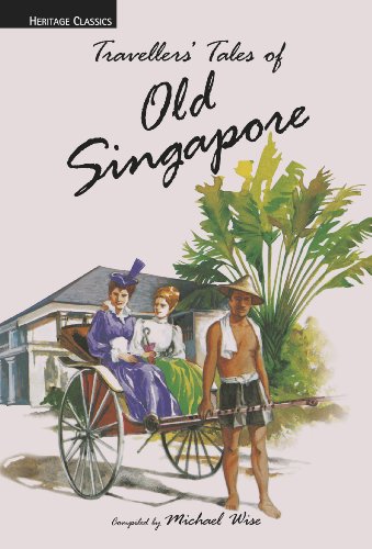 Book cover of Traveller's Tales of Old Singapore by Michael Wise