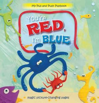 Book cover of You're Red, I'm Blue by Moira Butterfield, Luciana Fernández