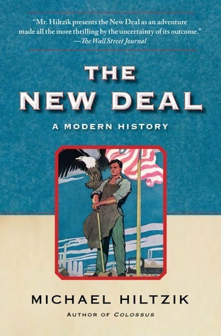 Book cover of The New Deal: A Modern History by Michael A. Hiltzik