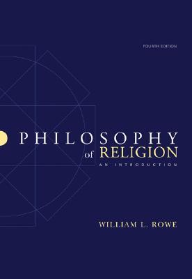 Book cover of Philosophy Of Religion: An Introduction by William L. Rowe