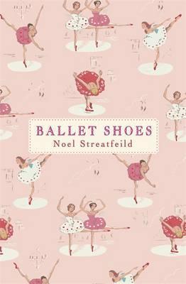 Book cover of Ballet Shoes: A Story of Three Children on the Stage by Noel Streatfeild, Inga Moore (Illus.)