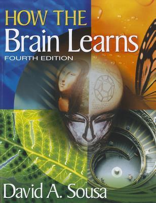 Book cover of How The Brain Learns by David A. Sousa