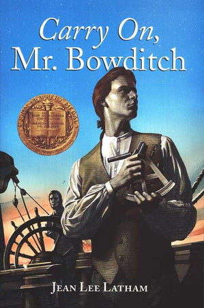 Book cover of Carry On, Mr. Bowditch by Jean Lee Latham, Mary R. Walsh