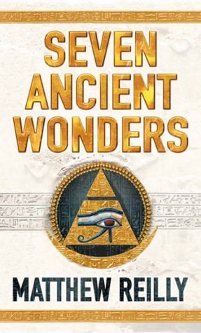 Book cover of Seven Ancient Wonders by Matthew Reilly