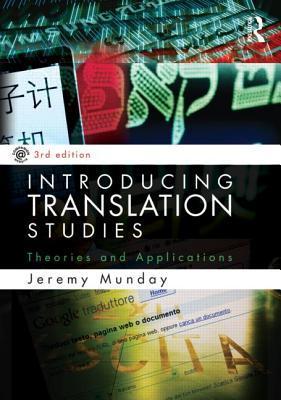 Book cover of Introducing Translation Studies: Theories and Applications by Jeremy Munday