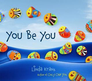 Book cover of You Be You by Linda Kranz