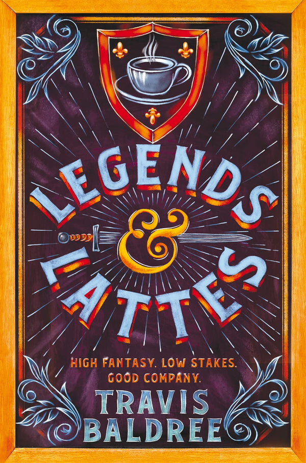 Book cover of Legends & Lattes by Travis Baldree
