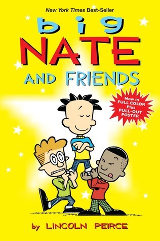 Book cover of Big Nate And Friends by Lincoln Peirce