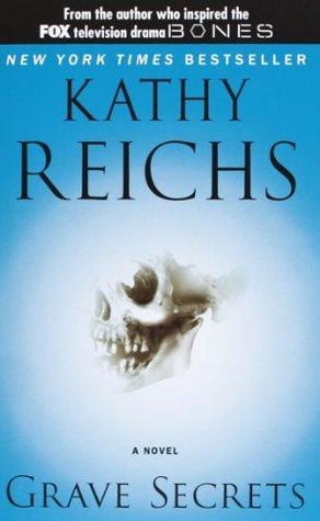 Book cover of Grave Secrets by Kathy Reichs
