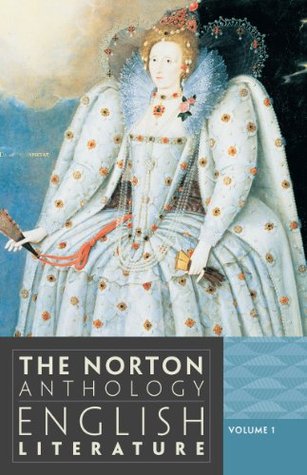 Book cover of The Norton Anthology Of English Literature, Vol 1: The Middle Ages Through The Restoration & The Eighteenth Century by M.H. Abrams (Founding Editor)